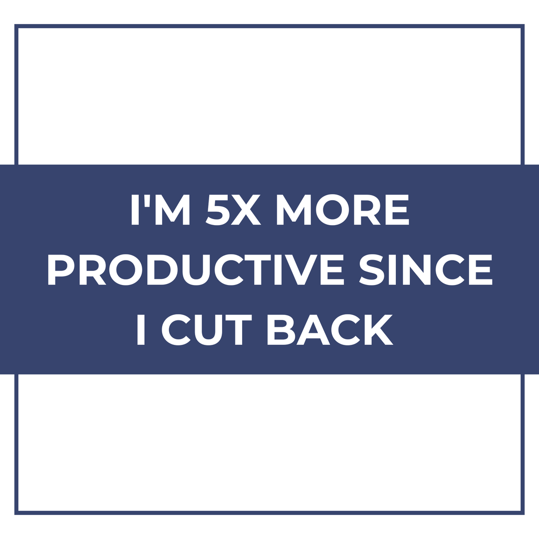 I'm 5x more productive since I cut back on alcohol