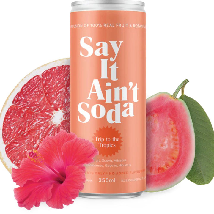 Say It Ain't Soda - Trip to the Tropics