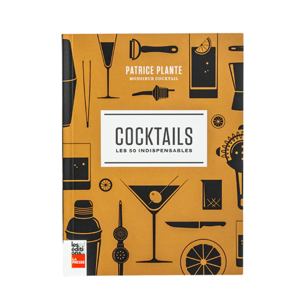 Cocktails - Les 50 indispensables