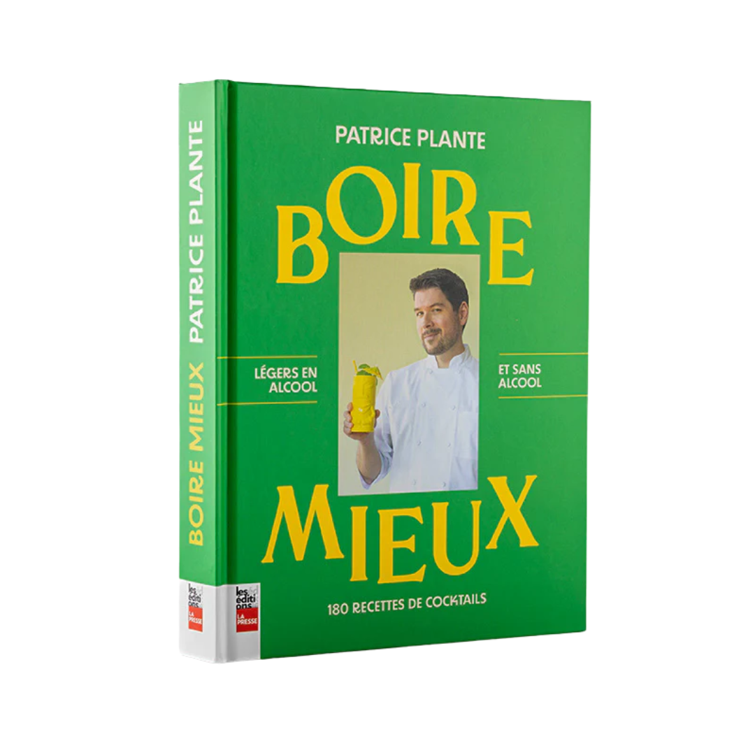 Boire Mieux: 180 Cocktail Recipes Low-ABV or Alcohol-free