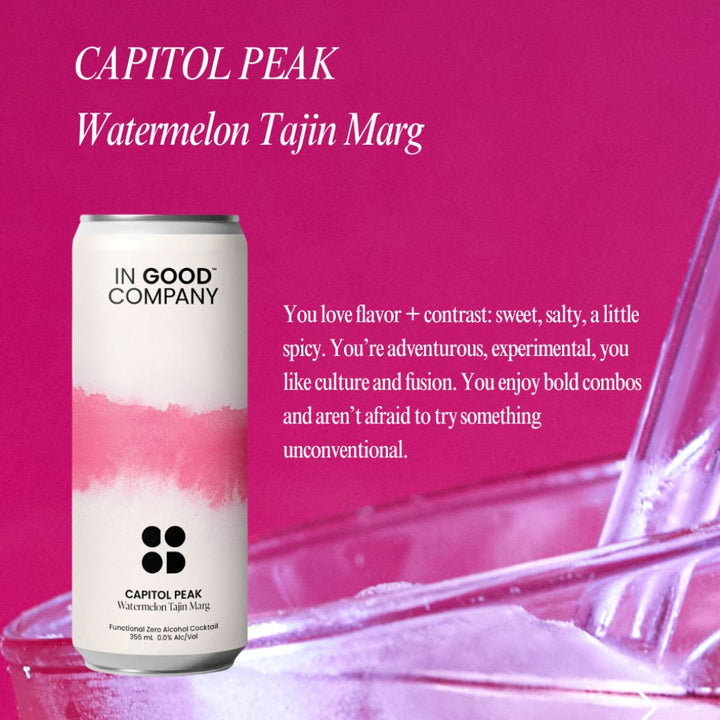 In Good Company - Capitol Peak - Watermelon Tajin Marg